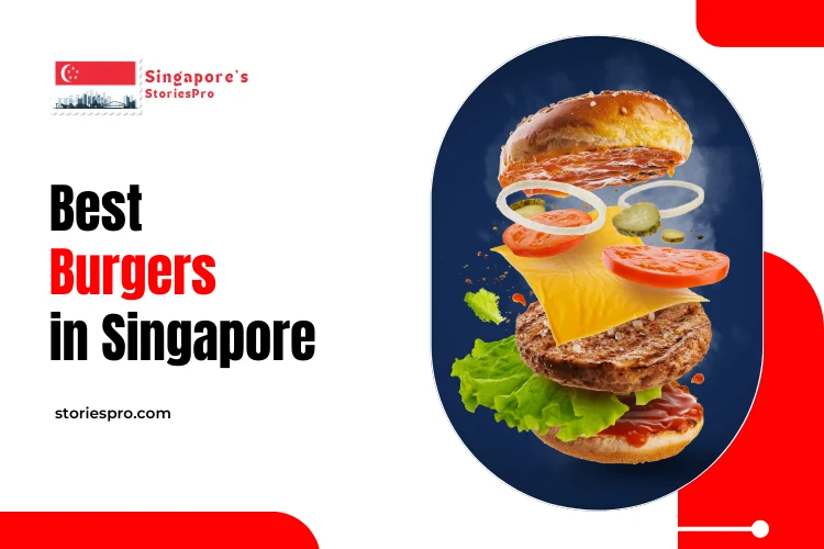 Burgers in Singapore