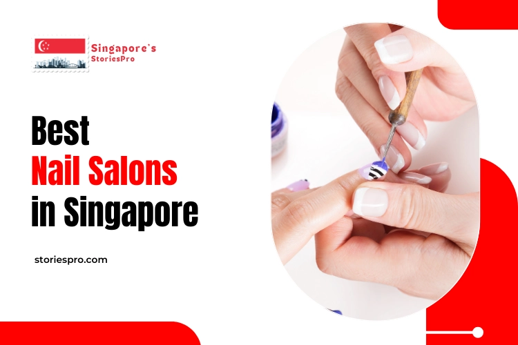 Nail Salons in Singapore